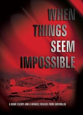 When Things Seem Impossible (PG) by New Tribes Missions