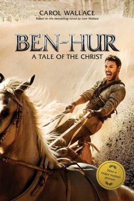 Ben-Hur by Carol Wallace