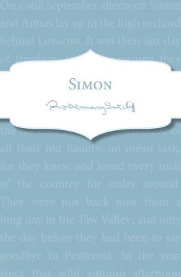 Simon by Rosemary Sutcliff