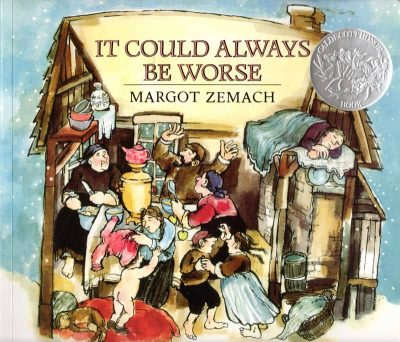 It Could Always Be Worse by Margot Zemach