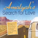 Amalyah's Search for Love by Harvey Yoder