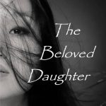 The Beloved Daughter by Alana Terry