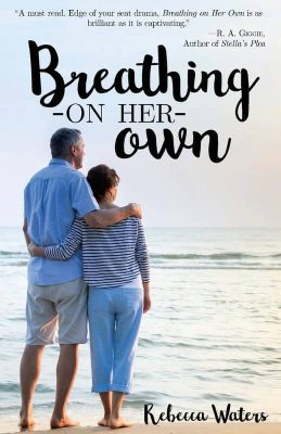 Breathing on Her Own by Rebecca Waters