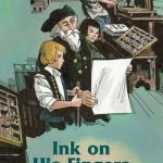 Ink on His Fingers by Louise A. Vernon