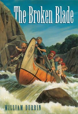 The Broken Blade by William Durbin