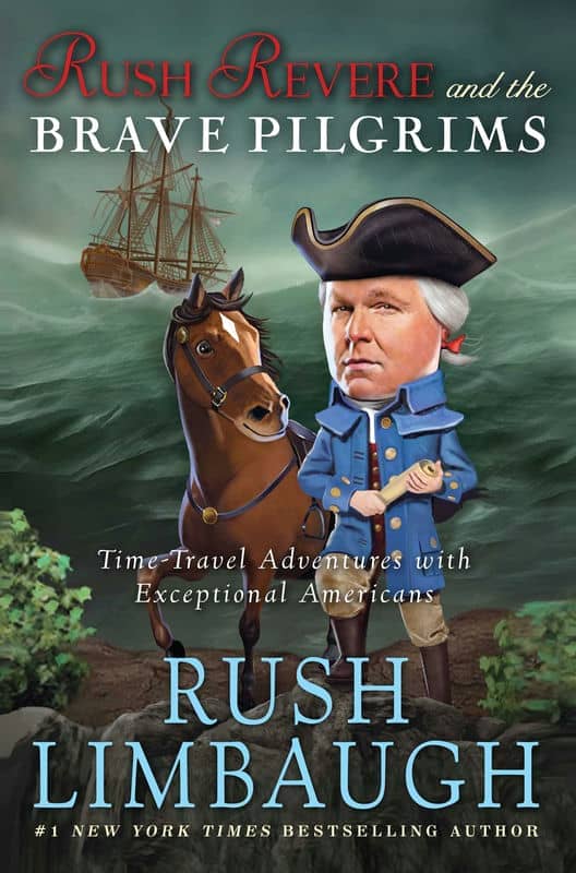 Rush Revere and the Brave Pilgrims by Rush Limbaugh