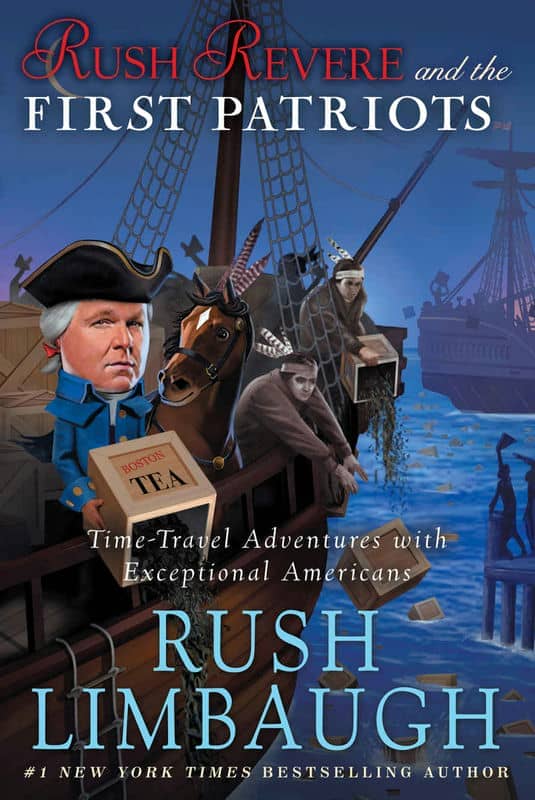 Rush Revere and the First Patriots by Rush Limbaugh