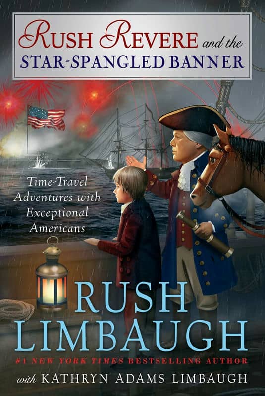 Rush Revere and the Star Spangled Banner by Rush Limbaugh