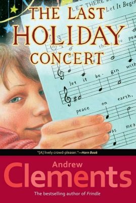 The Last Holiday Concert by Andrew Clemens