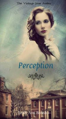 Perception by Emily Ann Benedict